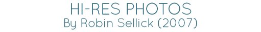 Hi-Res Photographs, by Robin Sellick (2007)